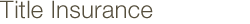 Title Insurance